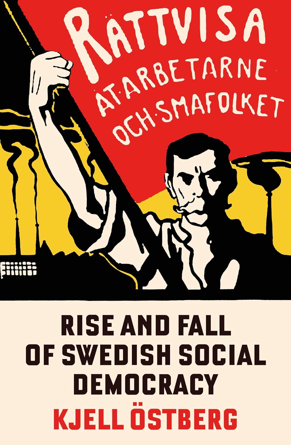 Rise and Fall of Swedish Social Democracy cover